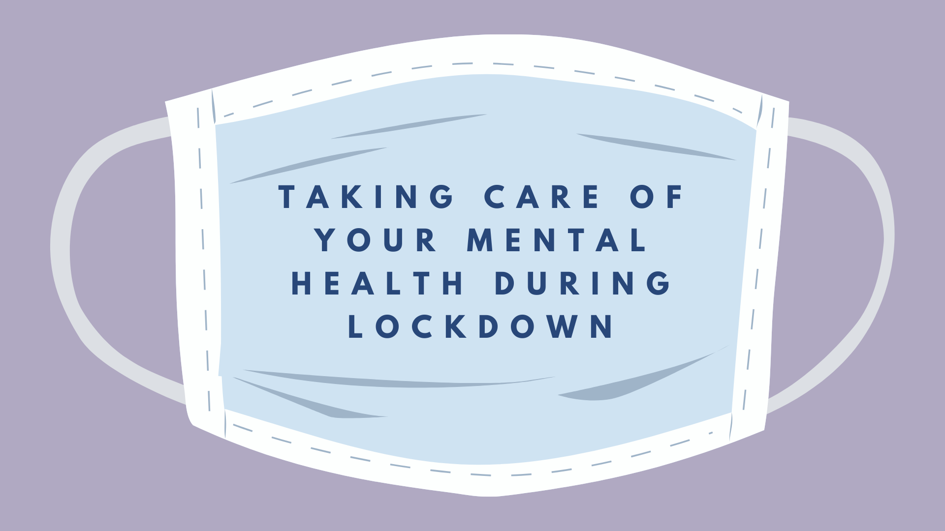 Taking Care of Your Mental Health During Lockdown - eMHprac