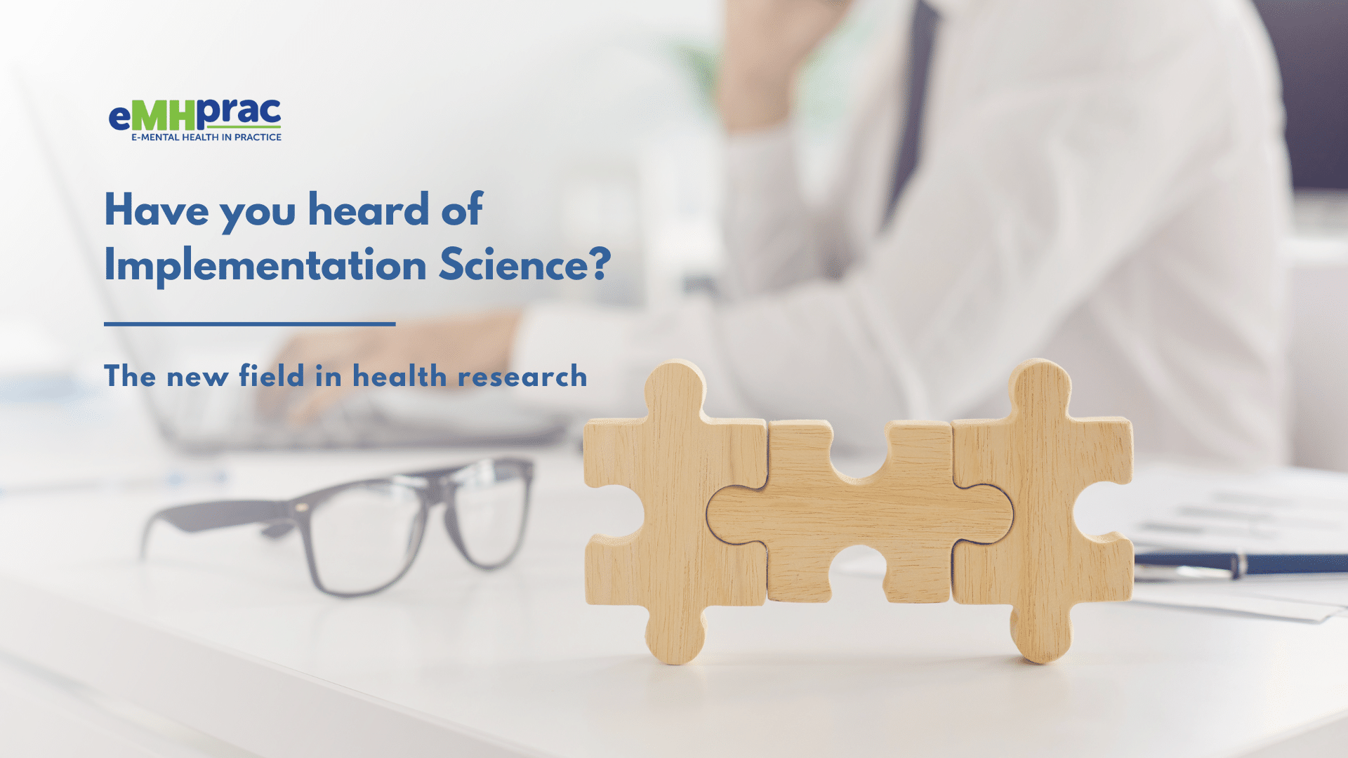 Have you heard of Implementation Science? The new field in health ...