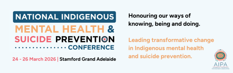 National Indigenous Mental Health and Suicide Prevention Conference ...