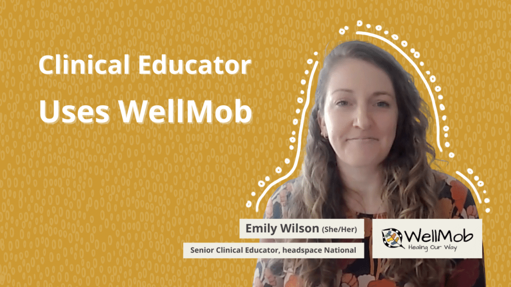 A Word from Workers: How Practitioners Use WellMob - eMHprac